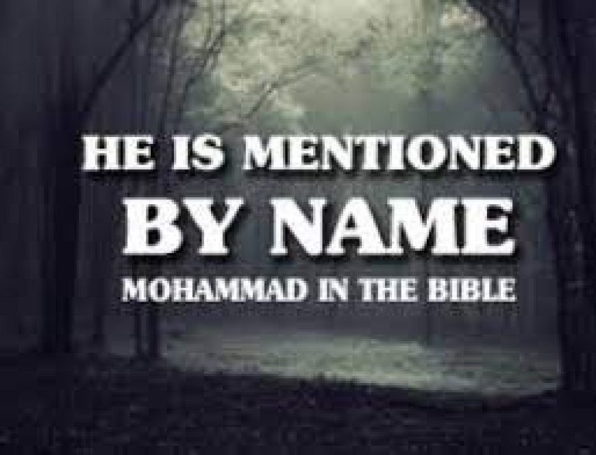 Does the Bible predict the coming of Mohammed?